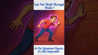 “Physics Says You Can Walk Through Walls — But…” #physics #science #facts #sciencefacts #doyouknow