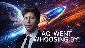 Sam Altman Says AGI Already Happened