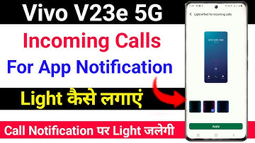 Vivo V23e Incoming Call For App Notification Light Effect Kaise Lagaye ।Vivo V23e Notification Light