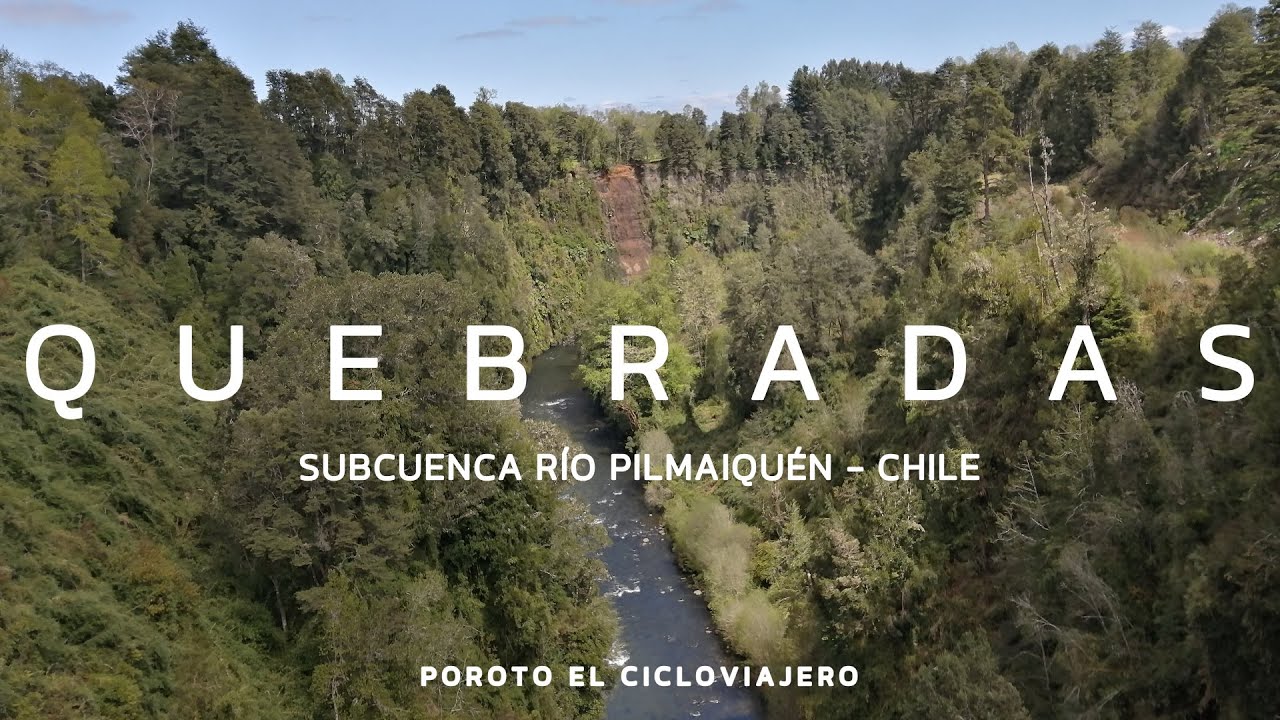PILMAIQUÉN 1.2 HUELLA DEL RÍO PILMAIQUÉN YouTube