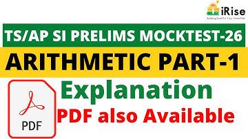 TS /AP Prelims Maha Mock Test -26 Arithmetic Part-1 Explanation (PDF also Available)