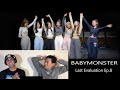 BABYMONSTER - Last Evaluation Ep.8 ( Lost In MPK Reaction)