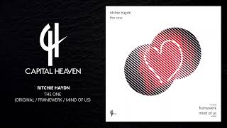 Ritchie Haydn - The One (Framewerk's Heart & Soul Mix) [Capital Heaven]