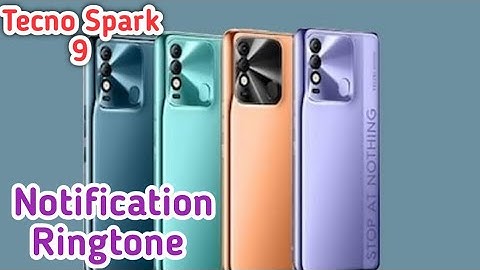 Notification Change In Tecno Spark 9, Ringtone Notification Change In Tecno Spark 9,