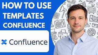 How to use Confluence templates Full Guide 2026