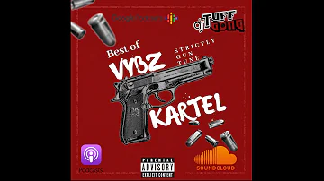 Best of Vybz Kartel (Strictly Gun Tune)