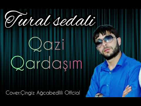 Tural Sedali -Qazi Qardasim 2022 Remix#meyxanaofficial #trendmusic #remix