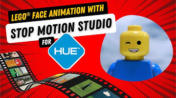 LEGO® Face Animation with Stop Motion Studio for HUE | Software Tutorial
