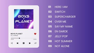 [BOYS PLANET PLAYLIST]