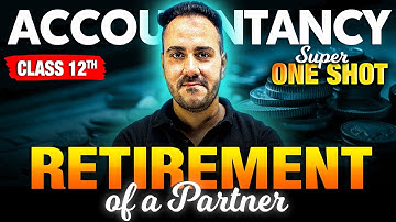Class 12th Accountancy | Retirement of a Partner 👥 Super One Shot | By Ushank Sir