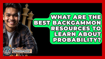 What Are The Best Backgammon Resources To Learn About Probability? - The Board Game Xpert
