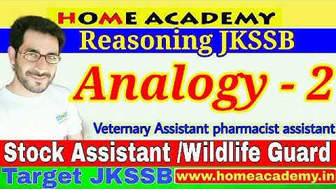 Analogy part 2# reasoning #jkssb#stockassistant #wildlifeguard #veterinary assistant #homeacademy