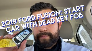 2019 Ford Fusion Start Car With Dead Key Fob Battery