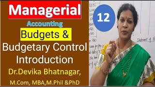 12. Budgets Preparation & Budgetary Control Introduction from Managerial/ Management Accounting screenshot 4
