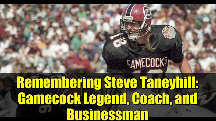Remembering Steve Taneyhill: Gamecock Legend, Coach, and Businessman