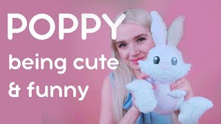 Poppy being cute & funny