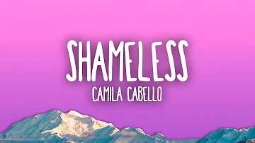 Camila Cabello - Shameless