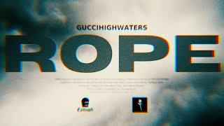 Video voorbeeld van "guccihighwaters - "rope" (official music video)"