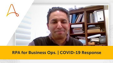 RPA for Business Operations | COVID-19 Response | Automation Anywhere