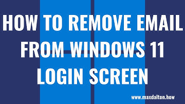 How to Remove Email from Windows 11 Login Screen