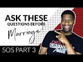 10 Essential Questions to Ask BEFORE You say, "I DO" | Song of Solomon Part 3