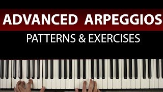 Vignette de la vidéo "Advanced Piano Arpeggios Tutorial - 5 Left Hand Patterns Exercises"