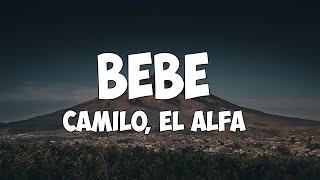 Camilo, El Alfa - BEBÉ (Letra/Lyrics) Resimi