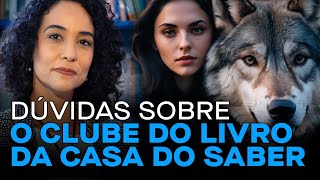 1º Clube do Livro da Casa do Saber: 