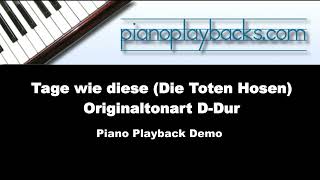 Tage wie diese (Best Days) (Die Toten Hosen Cover) Piano Playback Instrumental Demo Original D-Dur