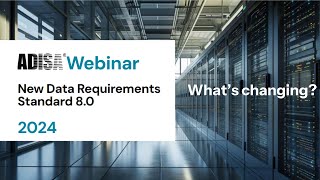 ADISA Webinar New Data Requirements Standard 8.0