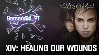 PS5 - A Plague Tale: Requiem - XIV: Healing our Wounds