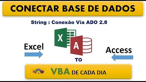 #Excel #Access #VBA #ADO - Conectar Planilha Excel com Base de Dados Access