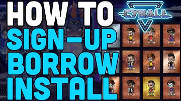 CyBall  - How to Sign Up, Borrow and Install