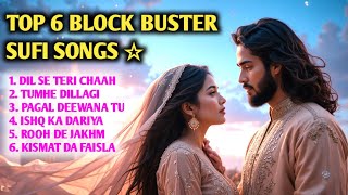 All Time Blockbuster Sufi Songs Jukebox | Top 6 Hits Qawwali That Will Touch Your Soul sufi songs