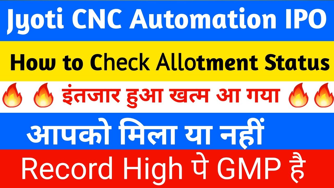 Jyoti Cnc Automation IPO Jyoti cnc Automation IPO Allotment Status