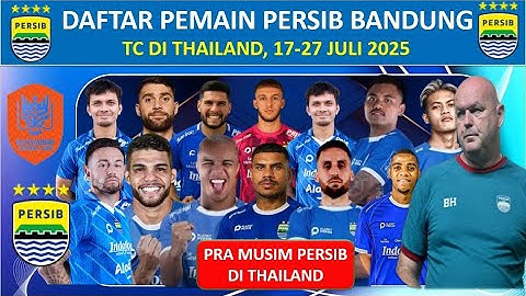 Daftar 25 Pemain Persib Bandung Terbang ke Thailand Hari Ini, Siap-siap Hadapi ISL dan ACL 2025/2026