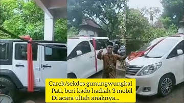 CAREK/SEKDES GUNUNGWUNGKAL PATI|| BERI KADO HADIAH ULTAH 3 MOBIL MEWAH KE ANAKNYA