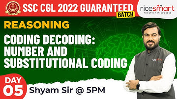 Coding Decoding | Number & Substitutional Coding | SSC CGL 2022 | Reasoning By Shyam Asare