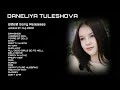 Daneliy Tuleshova. 2020 Releases 18 MP4 Songs. Updated 01 August 2020. 320 kpbs