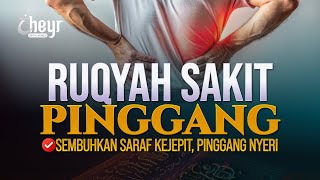 Download Lagu SEMBUHKAN SAKIT PINGGANG DENGAN AYAT AL QURAN MP3