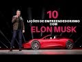 10 Lições de Elon Musk sobre Empreendedorismo [Melhores Respostas de Entrevistas]