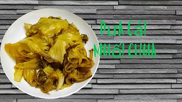 Cách làm Dưa cải muối chua, dễ làm- không bị nhớt- vàng giòn