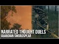 Narrated Thought Duels - Guardian Swordspear - Elden Ring