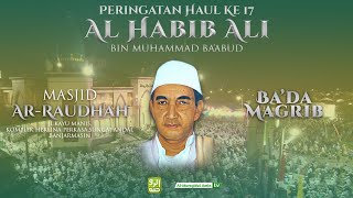 Peringatan Haul Ke-17 Al Habib Ali Bin Muhammad Ba'abud