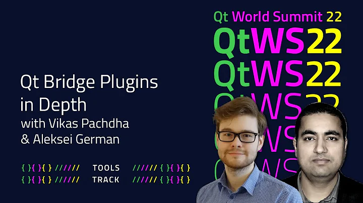 Qt Bridge Plugins in Depth | #QtWS22