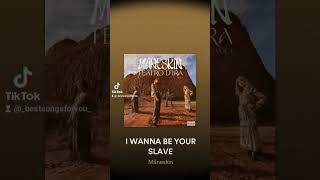 Maneskin - I wanna be your slave