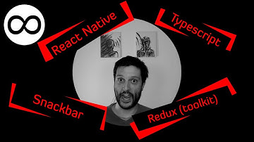 React Native (Typescript) how to use and setup redux (toolkit) in an app (snackbar)