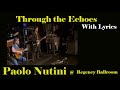 Through The Echoes Paolo Nutini Live at Regence Ballroom