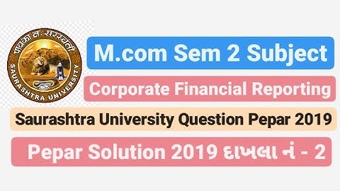 M.com Sem 2 Corporate Financial Reporting || paper 2019 Solution
