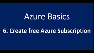 6. Create Free Azure Subscription